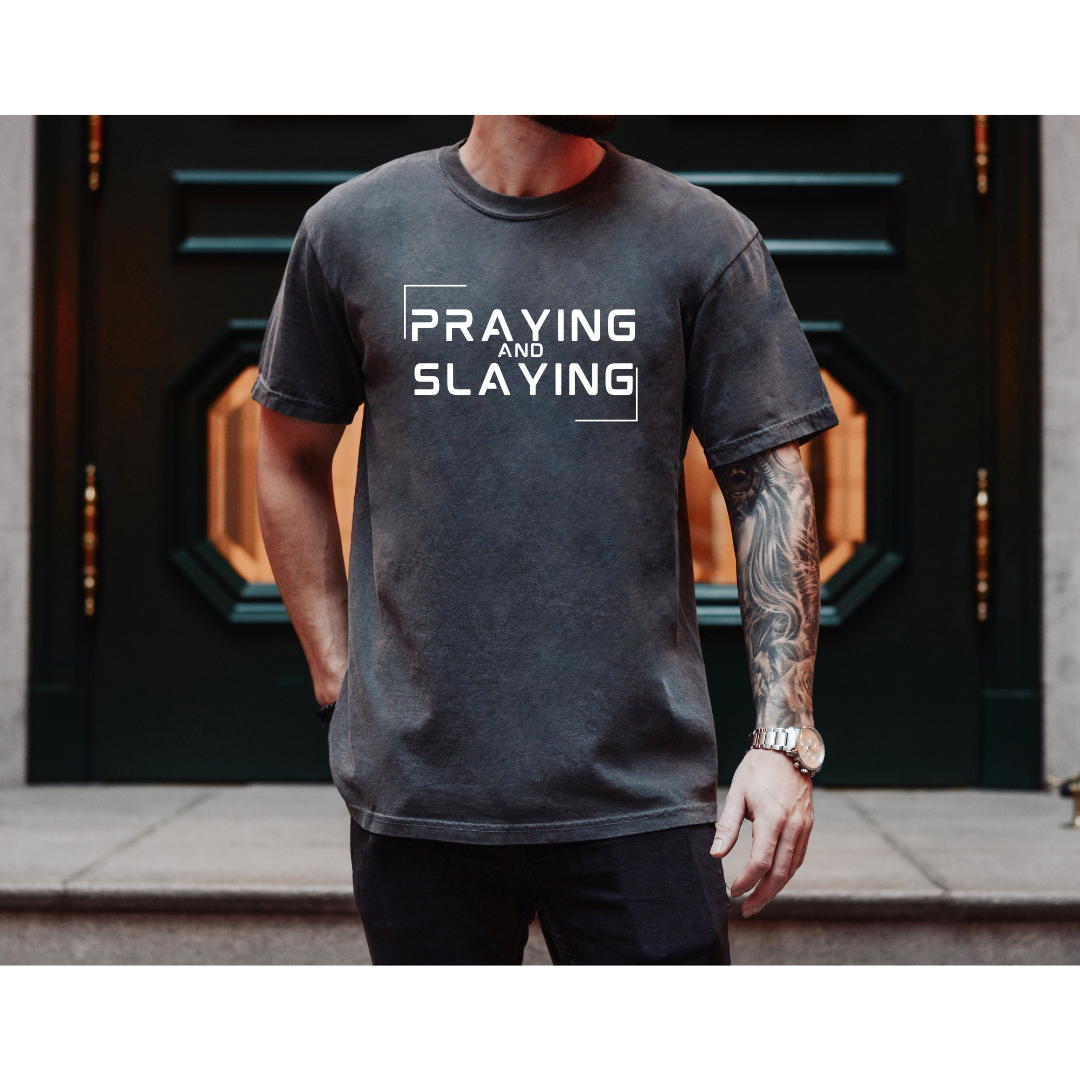 Praying & Slaying T-shirt