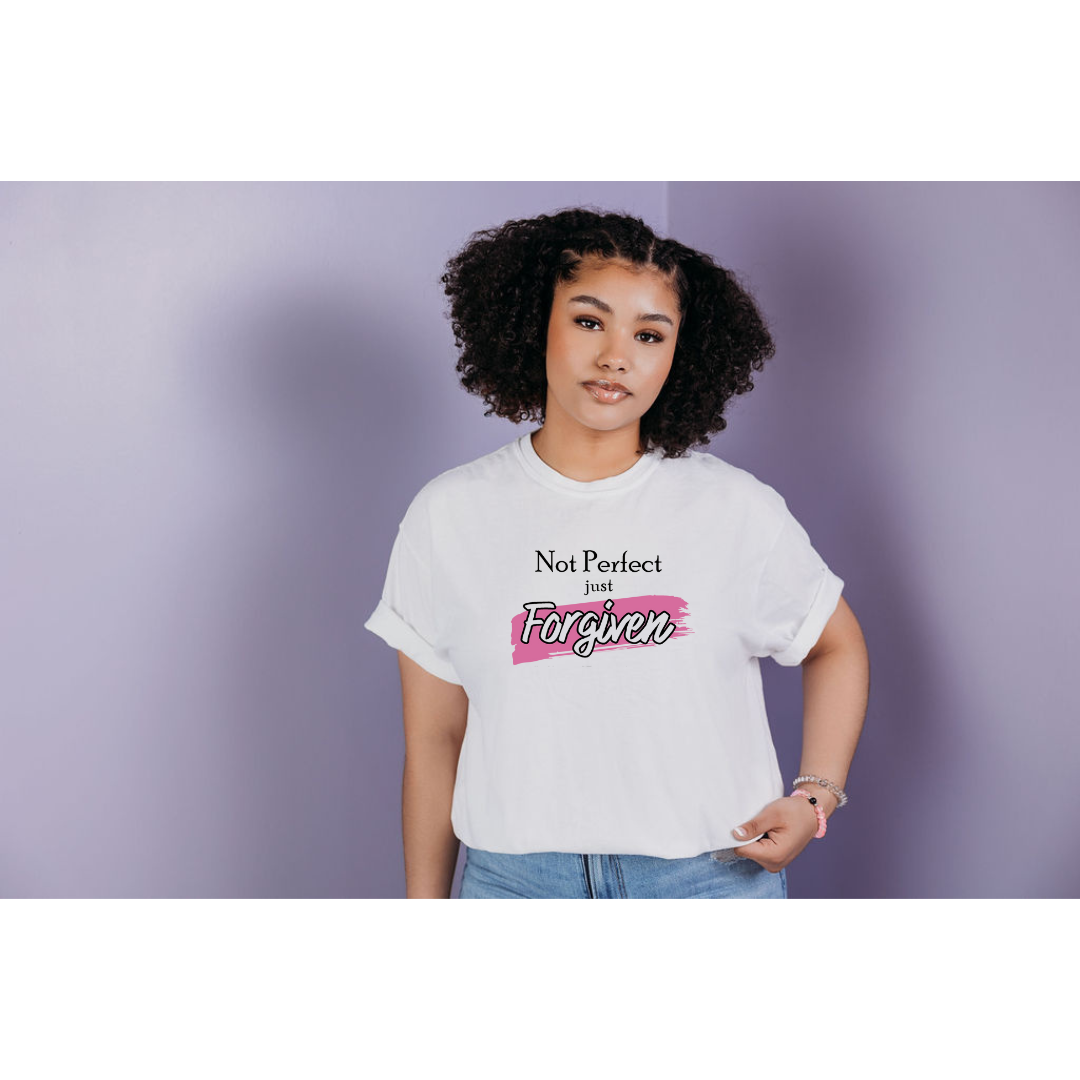 Not Perfect Just Forgiven; Comfort Colors T-shirt