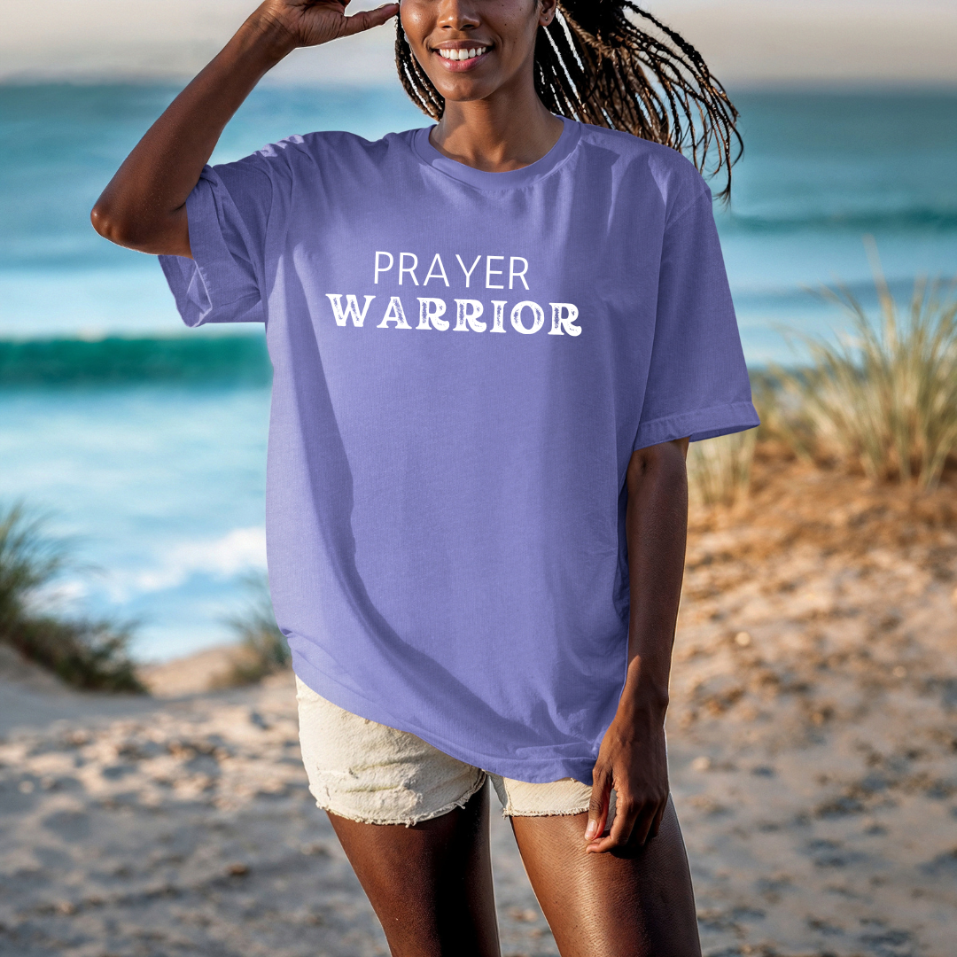 Prayer Warrior; Comfort Colors T-Shirt
