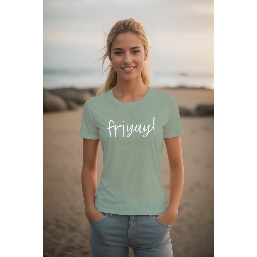 Friyay!; Bella Canvas T-shirt